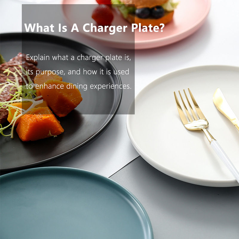 What Is A Charger Plate?