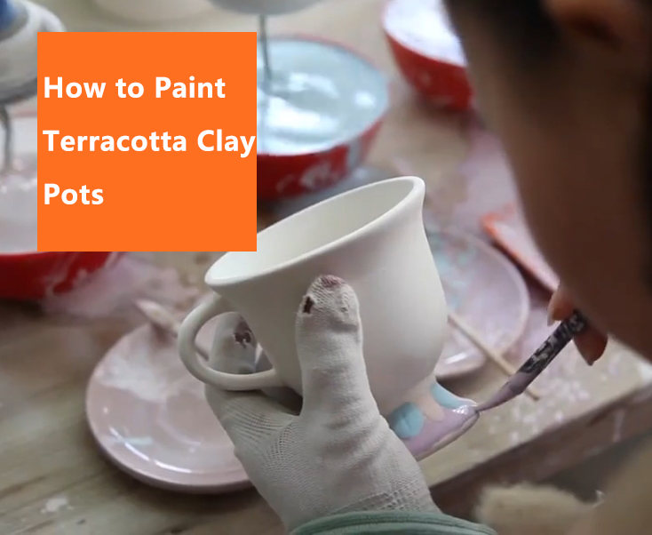 How to Paint Terracotta Clay Pots
