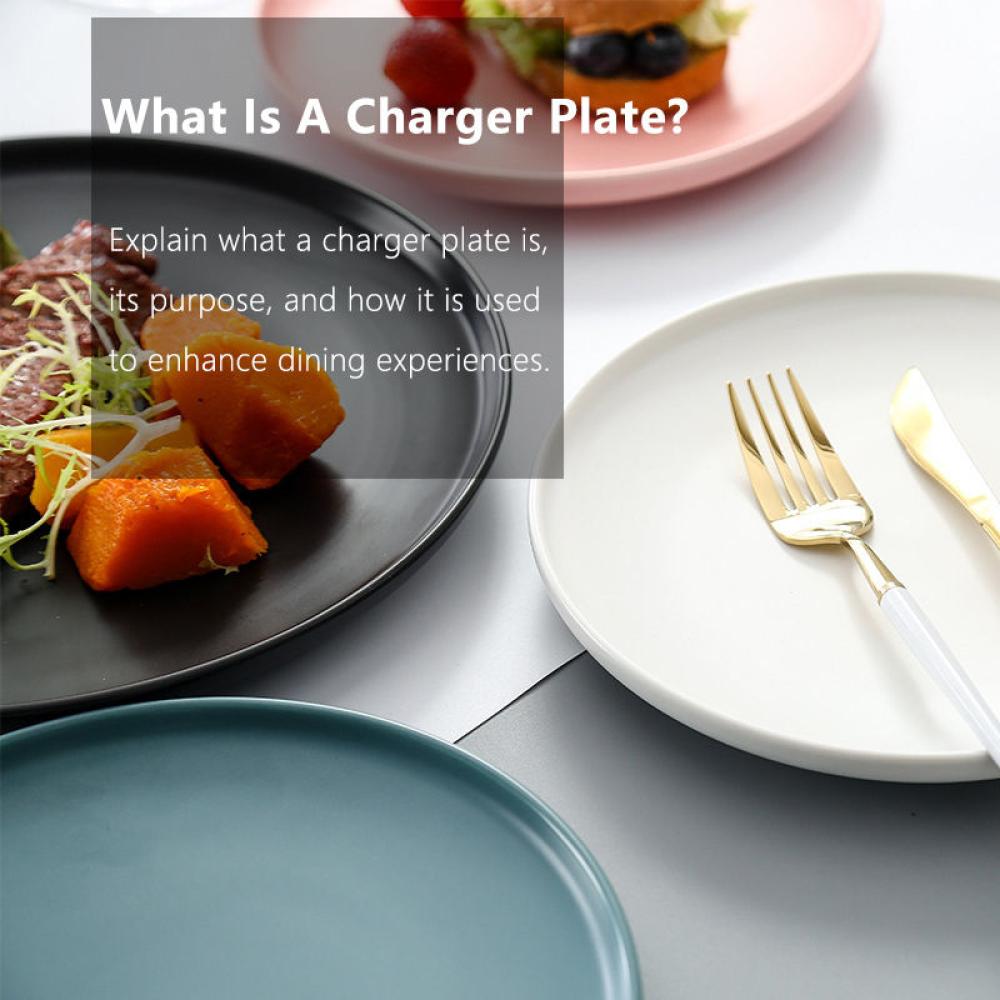 What Is A Charger Plate What Is A Charger Plate