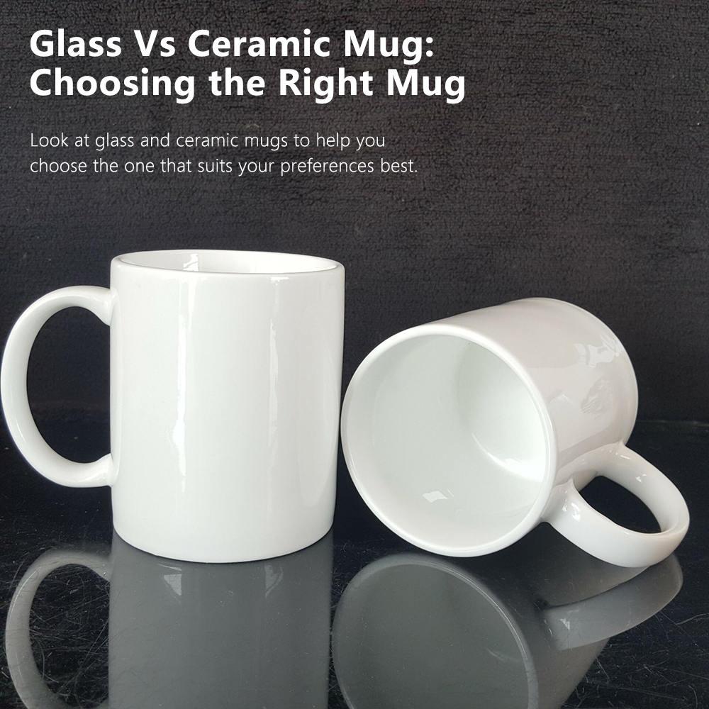 Glass Vs Ceramic Mug Choosing The Right Mug